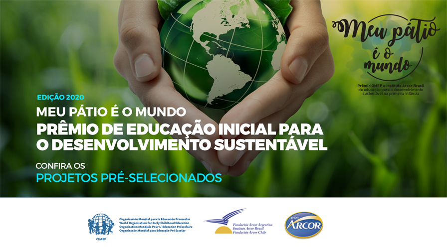 PROJETOS PRÉ-SELECIONADOS PARA O PRÊMIO MEU PÁTIO É O MUNDO