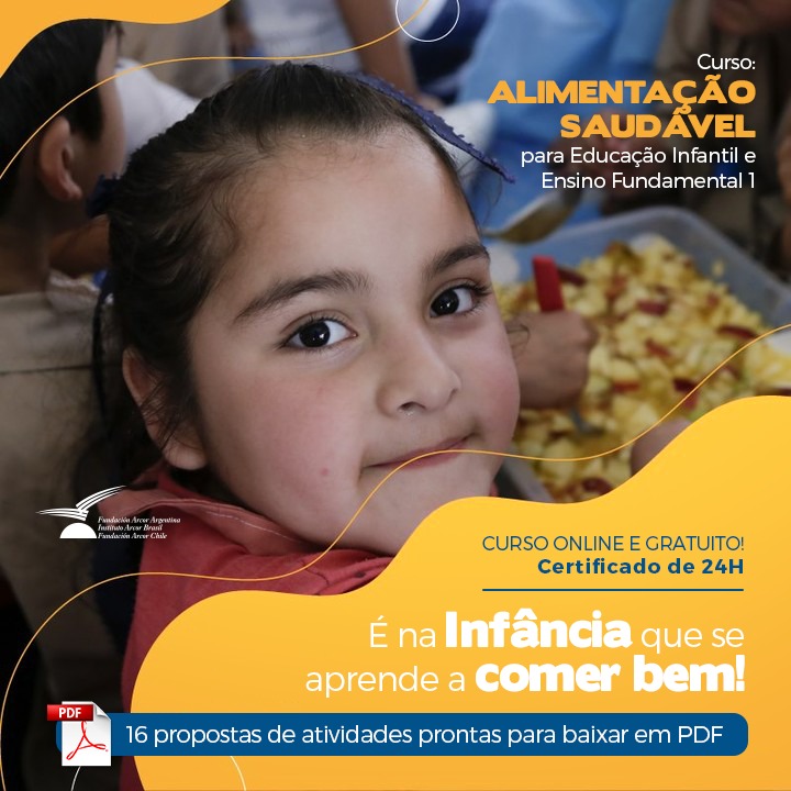 CURSO “É NA INFÂNCIA QUE SE APRENDE A COMER BEM!”