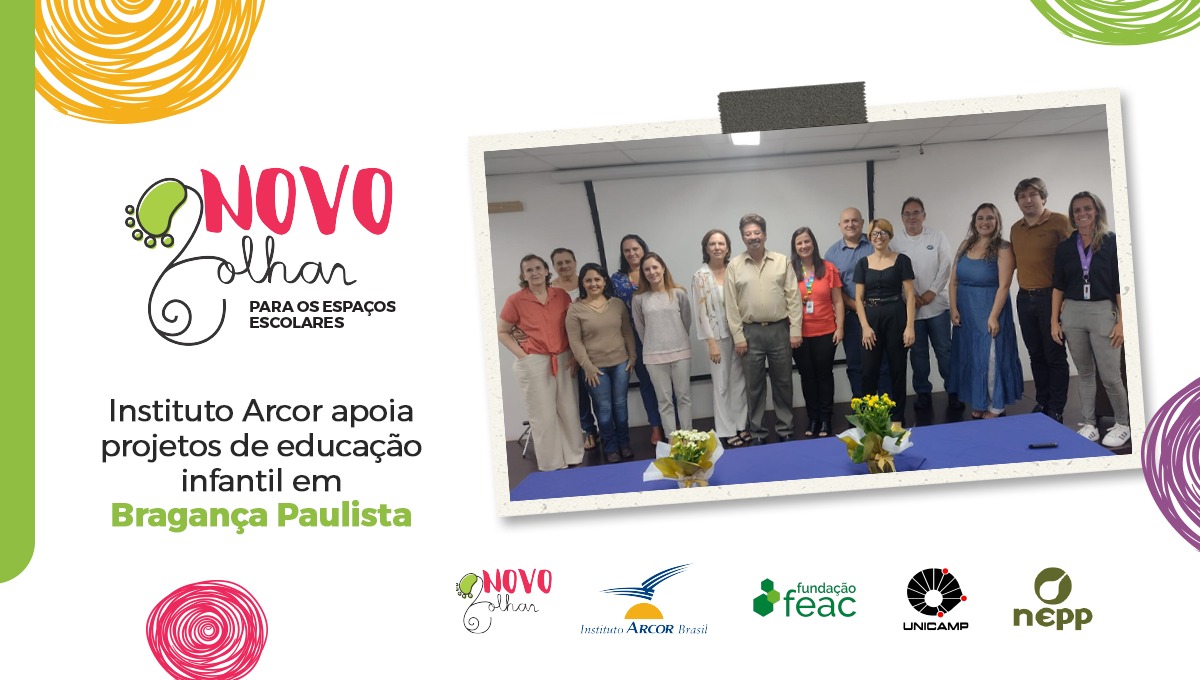 INSTITUTO ARCOR SELECIONA DUAS ESCOLAS EM BRAGANÇA PAULISTA PARA PROGRAMA NOVO OLHAR