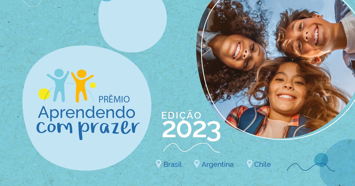 INSCRIÇÕES ABERTAS PARA O PRÊMIO APRENDENDO COM PRAZER 2023
