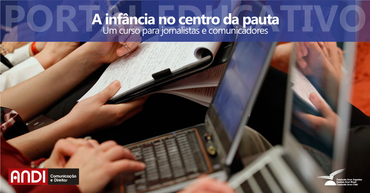 JORNALISTAS DE TODO BRASIL COMEÇAM O CURSO SOBRE DIREITOS DA INFÂNCIA