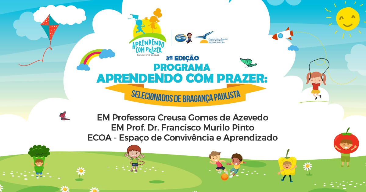 TRÊS PROJETOS EM BRAGANÇA PAULISTA TERÃO APOIO DO INSTITUTO ARCOR BRASIL ATÉ 2021