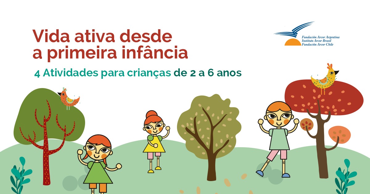 VIDA ATIVA DESDE A INFÂNCIA: ATIVIDADES PARA CRIANÇAS DE 2 A 6 ANOS