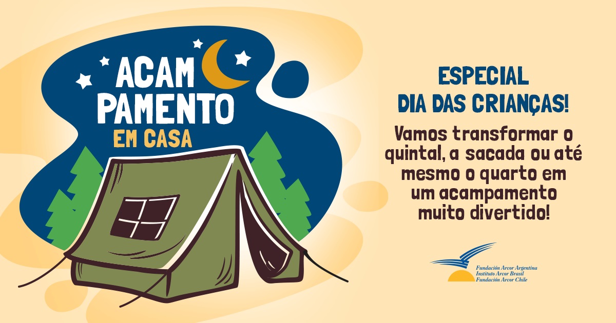 UMA PROPOSTA DIFERENTE: ACAMPAMENTO NO QUINTAL