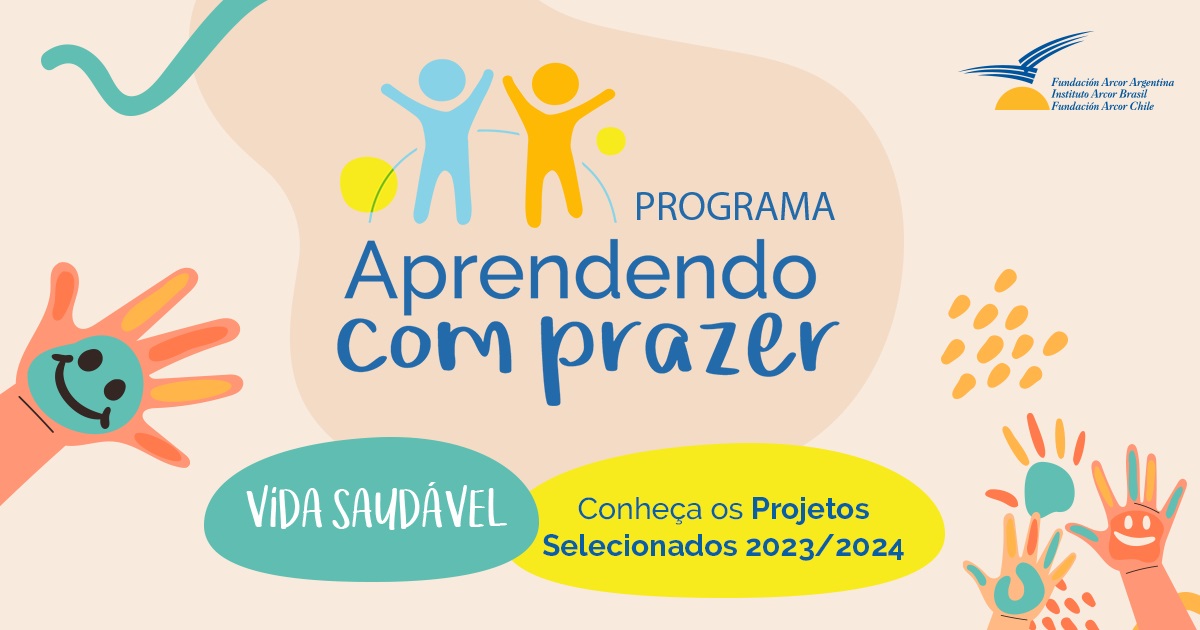 INSTITUTO ARCOR APOIARÁ 15 PROJETOS DE INCENTIVO À VIDA SAUDÁVEL
