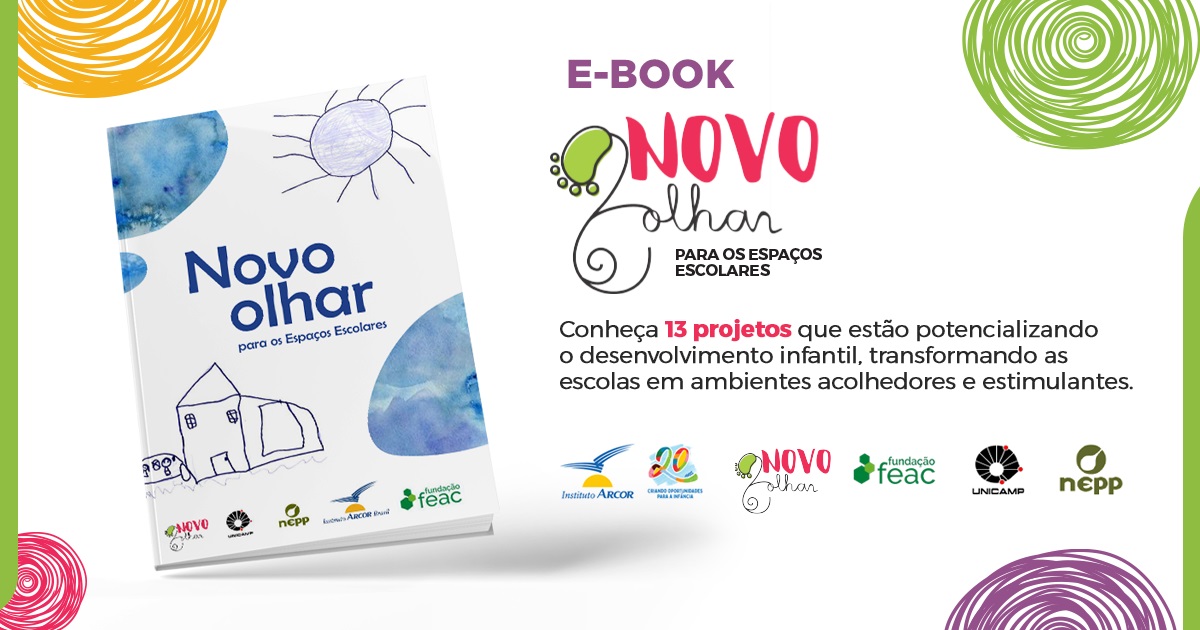 INSTITUTO ARCOR LANÇA E-BOOK “NOVO OLHAR PARA OS ESPAÇOS ESCOLARES”