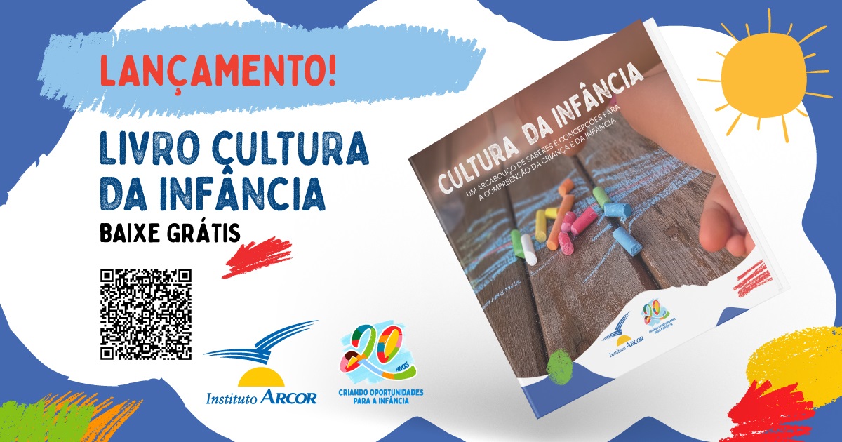 INSTITUTO ARCOR LANÇA LIVRO SOBRE A CULTURA DA INFÂNCIA